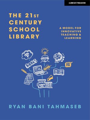 cover image of The 21st Century School Library